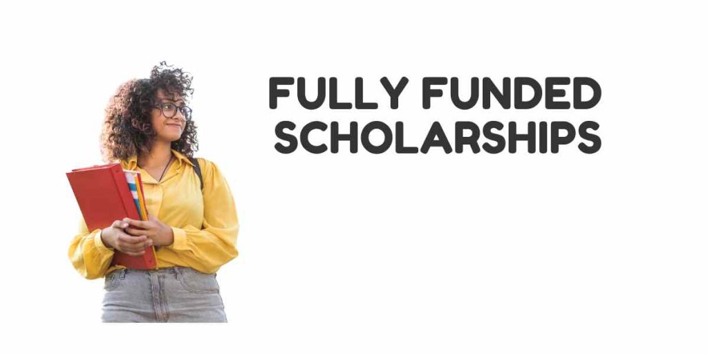 fully-funded-scholarships